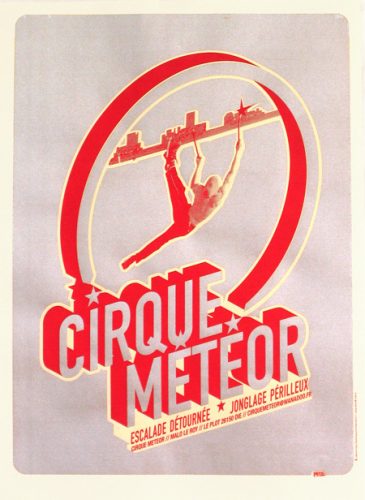 Affiche Cirque Meteor | Création l'homme qui tremble